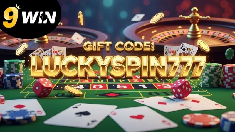 Tổng hợp giftcode 9Win mới nhất